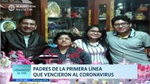 Domingo al Día: Padres de la primera línea que vencieron al Covid-19