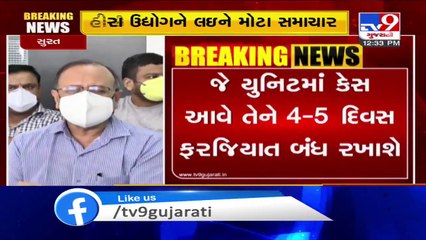 Diamond unit will be closed for 4-5 days,if any worker tests positive for corona_SMC Commissioner