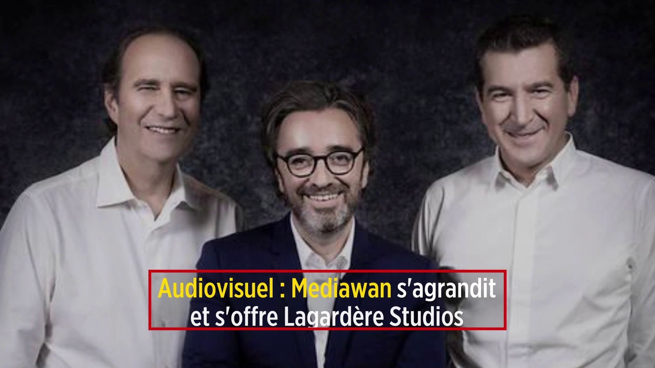 Audiovisuel : Mediawan s'agrandit et s'offre Lagardère Studios