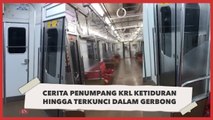 Cerita Penumpang KRL Ketiduran dan Terkunci dalam Gerbong