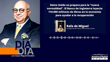 Reino Unido se prepara para la "nueva normalidad". El Banco de Inglaterra inyecta 110.000 millones de libras en la economía para ayudar a la recuperación