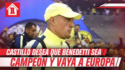Nico Castillo desea que Benedetti sea campeón y se vaya a Europa