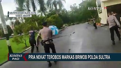 Video Detik-Detik Pria Nekat Terobos Markas Brimob Polda Sultra
