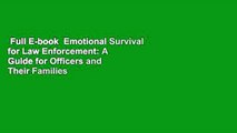 Full E-book  Emotional Survival for Law Enforcement: A Guide for Officers and Their Families