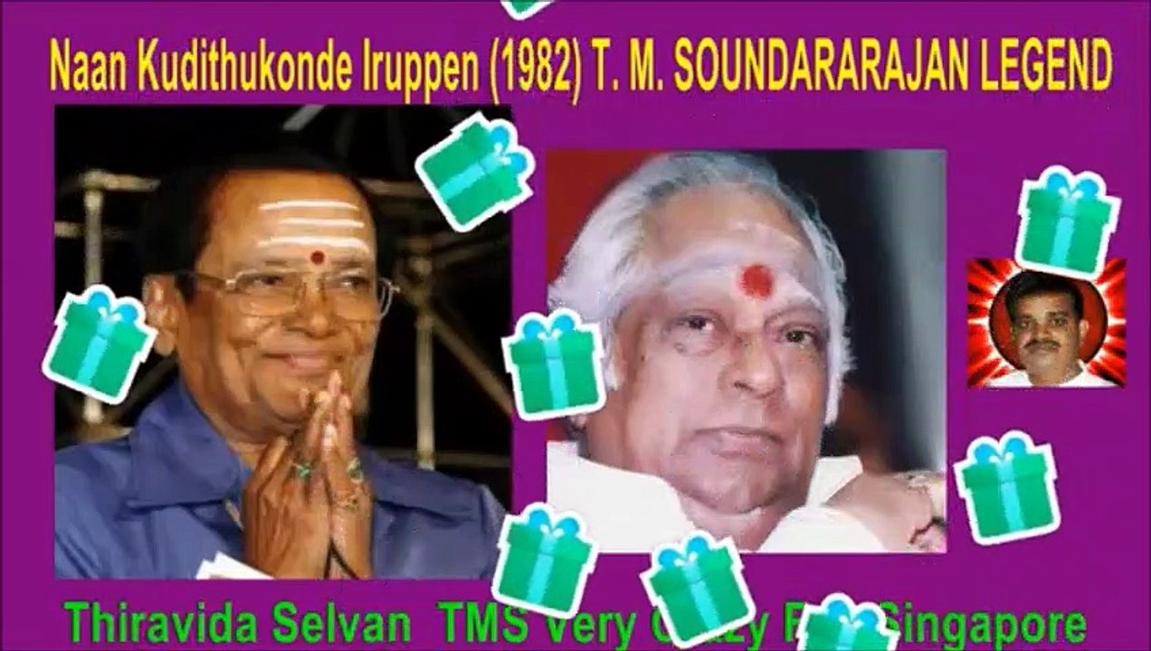 Naan Kudithukonde Iruppen 1982T M SOUNDARARAJAN LEGEND song 3