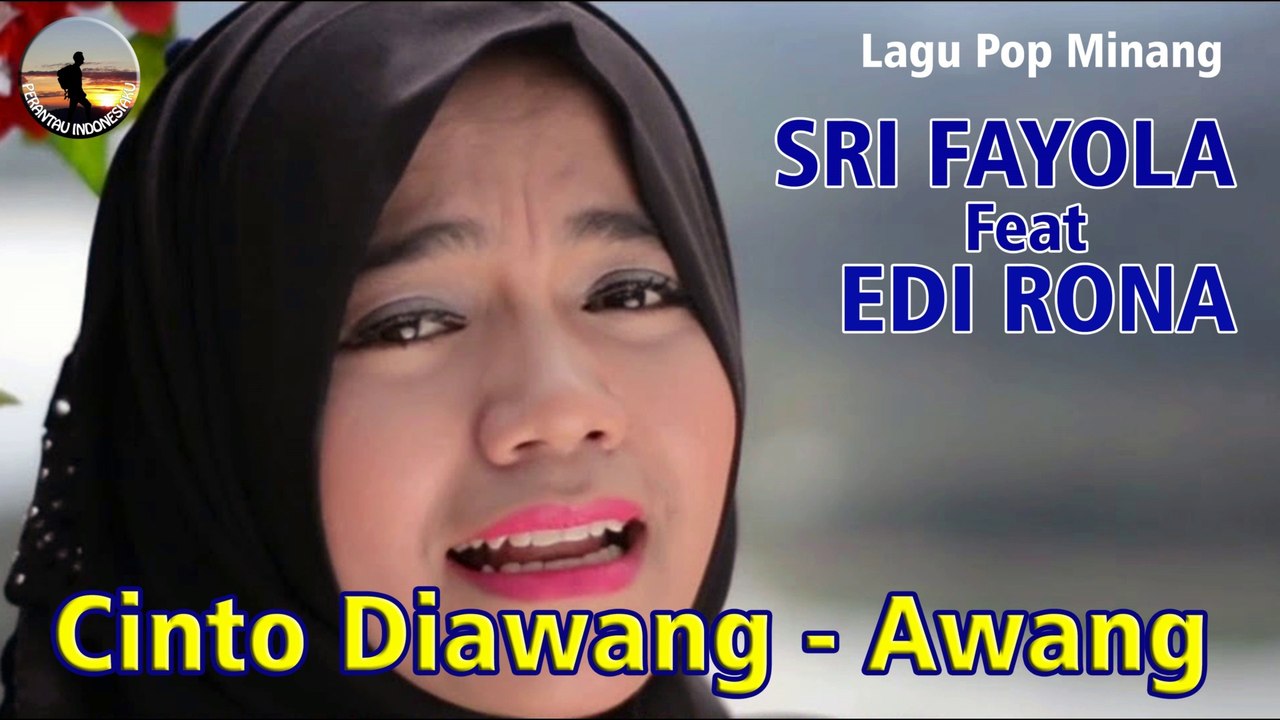 Sri Fayola feat Edi Rona - Cinto Di Awang - Awang - Lirik & Terjemahan