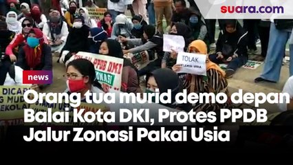 Orang Tua Murid Geruduk Balai Kota Jakarta, Protes Sistem PPDB