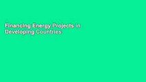 Financing Energy Projects in Developing Countries