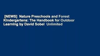 [NEWS]  Nature Preschools and Forest Kindergartens: The Handbook for Outdoor