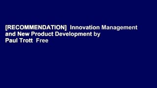 [RECOMMENDATION]  Innovation Management and New Product Development by Paul