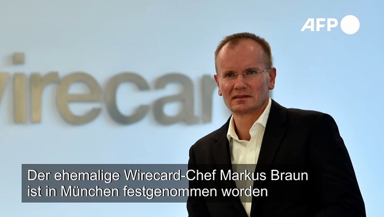 Ex-Wirecard-Chef Braun festgenommen