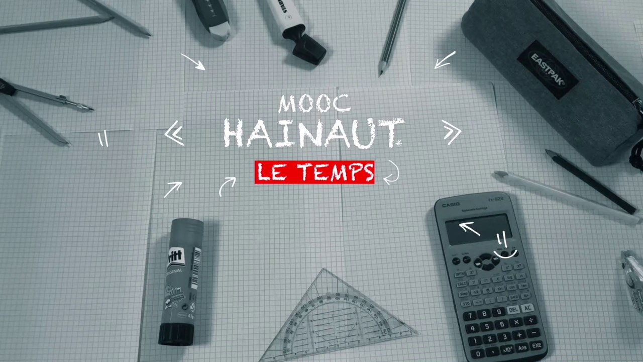 MOOC Hainaut n°4 : Le temps