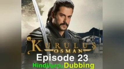 kurulus osman episode 23 in urdu dubbing hd part 3