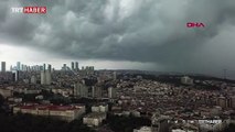 Yağmur ve dolunun İstanbul'a gelişi böyle görüntülendi