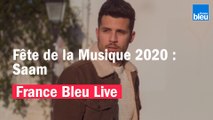 France Bleu Live spécial Fête de la Musique 2020 I Saam