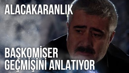 Tahir Başkomiser Geçmişini Anlatıyor | Alacakaranlık 23. Bölüm
