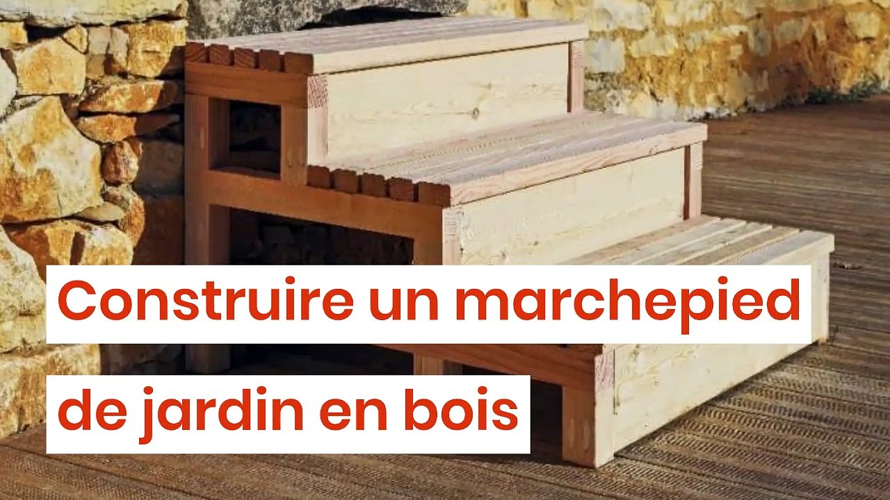 Construire un marchepied de jardin en bois - Vidéo Dailymotion