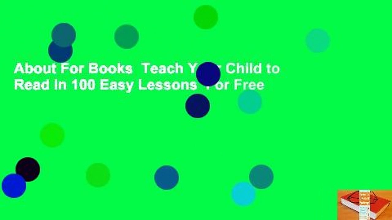 About For Books  Teach Your Child to Read in 100 Easy Lessons  For Free