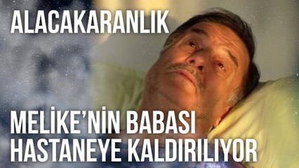 Melike’nin Babası Hastaneye Kaldırılıyor | Alacakaranlık 29. Bölüm