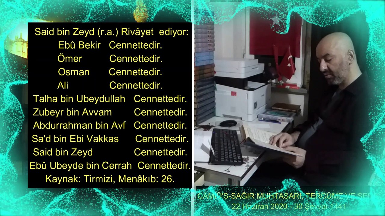 CÂMİÜ'S-SAĞIR MUHTASARI, TERCÜME VE ŞERHİ 22 Haziran 2020 - 1 Zilka'de 1441
