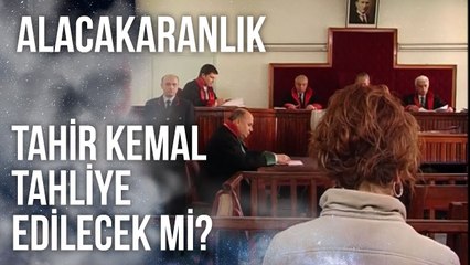 Tahir Kemal Tahliye Edilecek mi? | Alacakaranlık 36. Bölüm