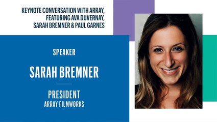 TV Summit Keynote Conversation with Array, Ava Duvernay, Sarah Bremner, Paul Garnes