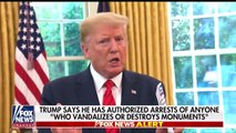 Trump authorizes arrests of anyone vandalizing monuments