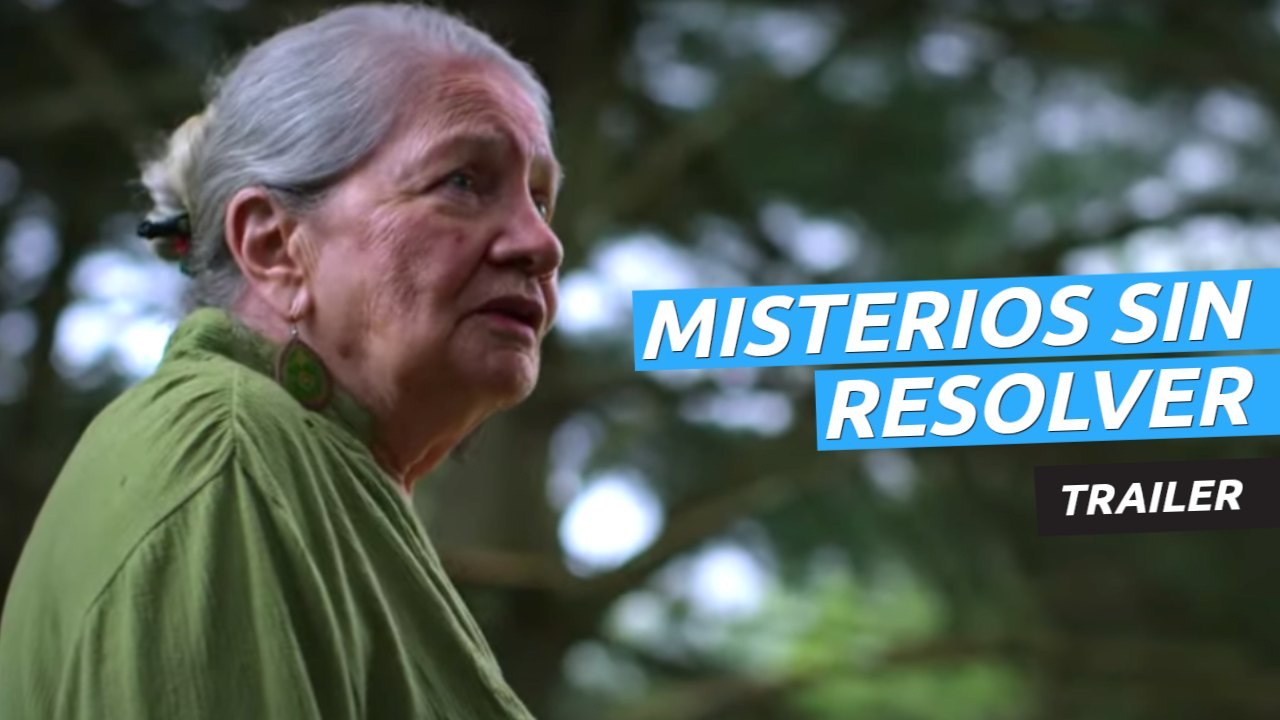 Tráiler de Misterios sin resolver, la serie documental que regresará a ...