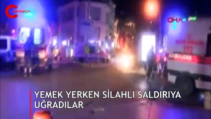 Sarıyer'de yemek yerken silahlı saldırıya uğradılar