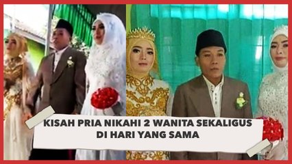 Heboh Kisah Pria Nikahi 2 wanita Sekaligus di Hari yang Sama