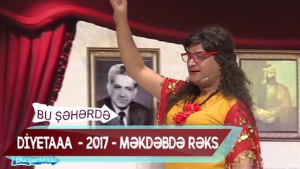 Məktəbdə rəqs - Diyetaaa (2017, Bir parça)