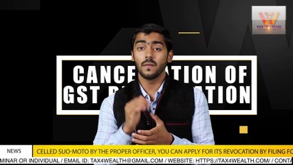 GST Cancellation of GST Registration Part 4 with Ranjan Pathak