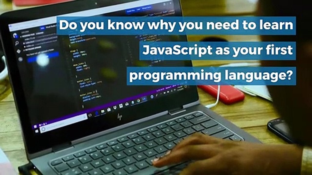Do you know why you need to learn JavaScript as your first programming language?