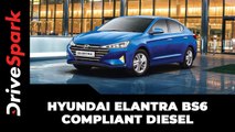 Hyundai Elantra BS6 Compliant Diesel Models Launched In India | Details | Specs | Prices