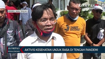 Aktivis Kesehatan Unjuk Rasa di Tengah Pandemi
