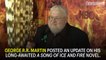 George R.R. Martin Hopes The Winds of Winter Will Be Released in 2021