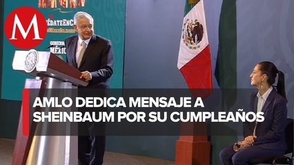 AMLO felicita a Claudia Sheinbaum: "un ejemplo de servidora pública"
