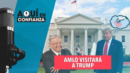 AMLO visitará  a Trump