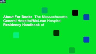 About For Books  The Massachusetts General Hospital/McLean Hospital Residency Handbook of