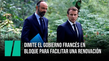 Dimite el Gobierno francés en bloque para facilitar una renovación