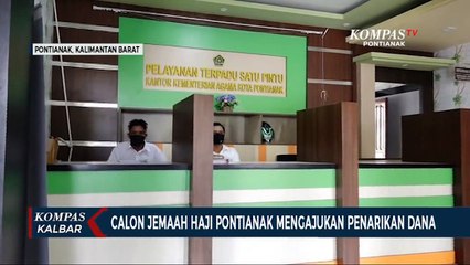 Calon Jemaah di Pontianak Mulai Tarik Dana Haji