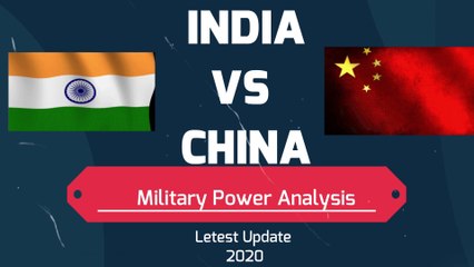 China Vs India 2020 (Latest Update) By DefenseWiki