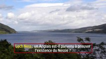 Loch Ness : un Anglais est-il parvenu à prouver l'existence du Nessie ?