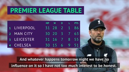 I'll watch it because it's my job - Klopp on Chelsea v Man City