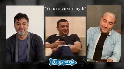 Bu Şəhərdə - Yenə o vaxt olaydı