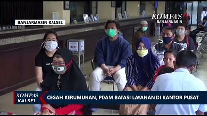 Cegah Kerumunan,  PDAM Bandarmasih Batasi Jenis Layanan Di Kantor Pusat