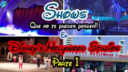 SHOWS IMPERDIBLES en Disney's Hollywood Studios Parte I | DeViajes ✈️