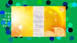 About For Books  The Highly Sensitive Person: How to Thrive When the World Overwhelms You  Best