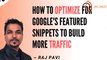 How to Optimize for Google's Featured Snippets to Build More Traffic