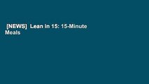 [NEWS]  Lean in 15: 15-Minute Meals and Workouts to Keep You Lean and Healthy